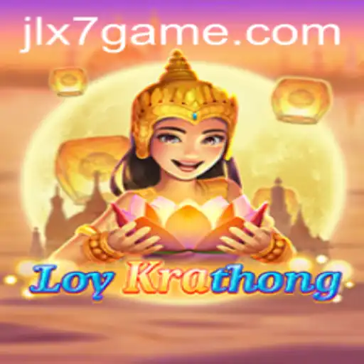 Discover the Enchanting World of LoyKrathong: A Unique Game Experience with JLX7