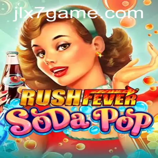 Exploring the Vibrant World of RushFeverSodaPop: A Gaming Journey with JLX7